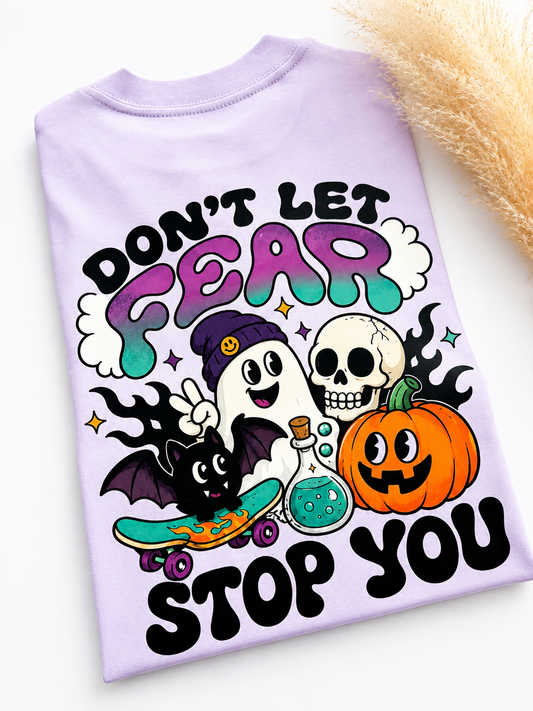 Don't Fear T-shirt