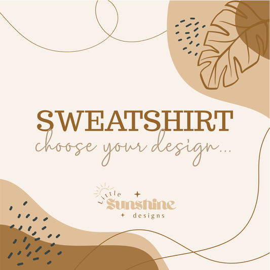 Children's Sweatshirt - CHOOSE DESIGN
