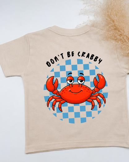 Don't Be Crabby T-shirt
