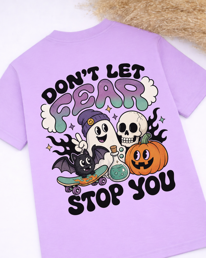 Don't Fear T-shirt