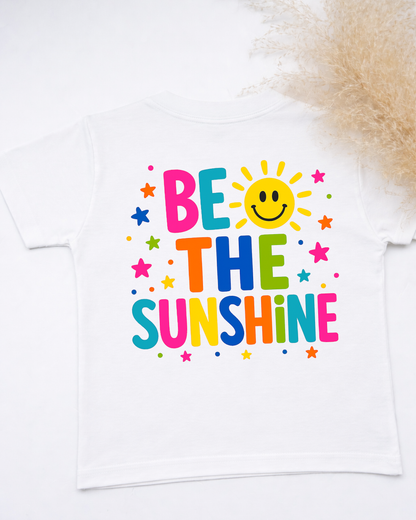 Be The Sunshine T-shirt