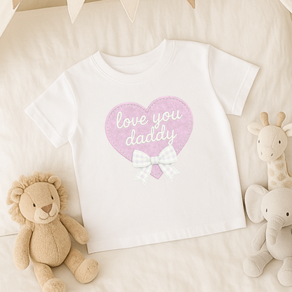 Love you Daddy tee