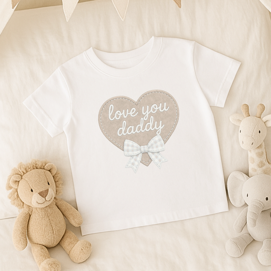 Love you Daddy tee